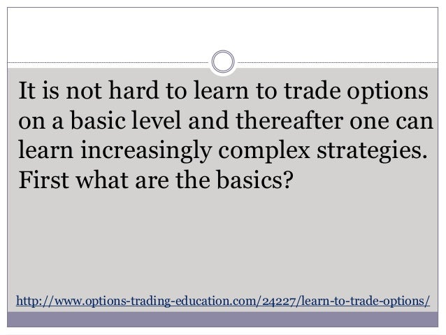 Best way to learn to trade options